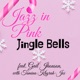 Jingle Bells feat Gail Jhonson Tamina Khyrah Joi Single