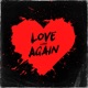 Love Again Single