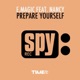 Prepare Yourself feat Nancy