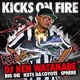 KICKS ON FIRE feat BIG D I E KUTS DA COYOTE SPHERE of INFLUENCE Single