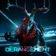 Derangement Single