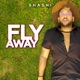 Fly Away Single