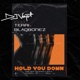 Hold You Down feat Terri Blaqbonez Single
