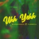 Uhh Yehh feat Pammela Single