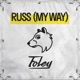 Russ My Way Single