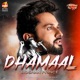 Dhamaal Single