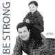 Be Strong Single