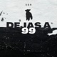 Dejas a 99 Single