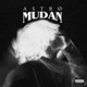MUDAN Single