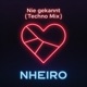 Nie gekannt Techno Mix Single