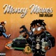 Money Moves Single