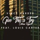 Give This A Try Urban Remix feat Louis Carter Single