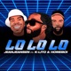 LO LO LO LO feat K Lito Homeboi Single