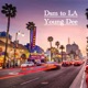 Dsm To LA Single