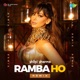 Ramba Ho From Armaan Remix Single