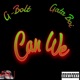 Can We feat Gata Boi Single
