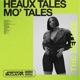 Heaux Tales Mo Tales The Deluxe