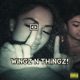 WiNGz N THiNGz Single