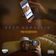 Keep Scrollin Single