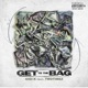 Get To The Bag feat Twotimezg4s Single