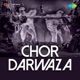 Chor Darwaza Original Motion Picture Soundtrack