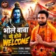 Bhole Baba Ke Howe Welcome Single