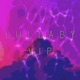 Lullaby VIP Single