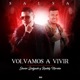 Volvamos a Vivir Single