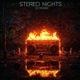 Stereo Nights Single