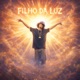 Filho da Luz Single