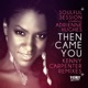 Then Came You Single