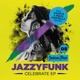 Celebrate Remixes EP