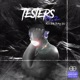 Testers Pt 2