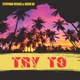 Try To Single