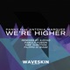We re Higher EP