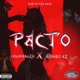 Pacto feat amaro A2 Single