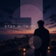 Stay With Me Single