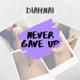 Never Gave Up Single