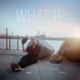 What If Single