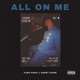 All On Me feat Danny Diorr Single