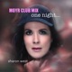 One Night Moyr Club Mix Single