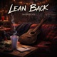 Lean Back Acoustic Single
