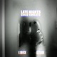 Late Nights Cold Sweats Single