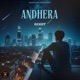 Andhera Single