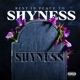 Rest in Peace to Shyness Single