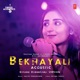 Bekhayali Acoustic Dhvani Bhanushali Version From T Series Acoustics Single