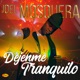 Déjenme Tranquilo Single