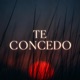 Te concedo Single
