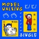 Modelwalking feat Wonstein CHOILB DSEL Single