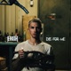 D E FOR ME Single